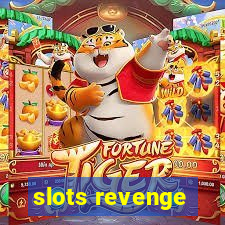 slots revenge